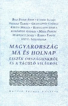 Magyarország ma és holnap
