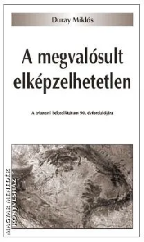 A megvalósult elképzelhetetlen