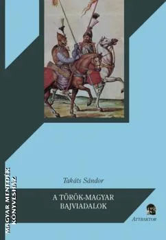 A török-magyar bajviadalok