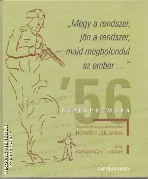 Megy a rendszer, jön a rendszer, majd megbolondul az ember