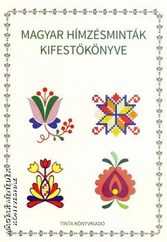 Magyar hímzésminták kifestőkönyve