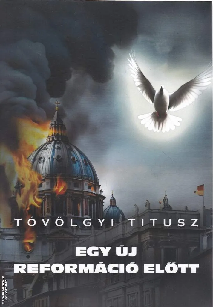 Egy új reformáció előtt