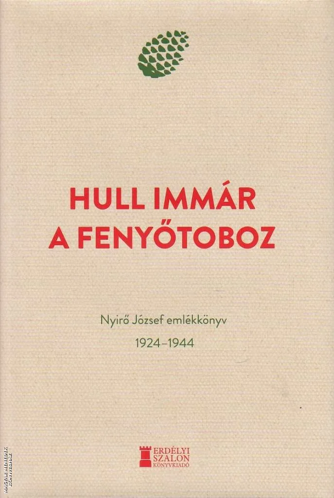 Hull immár a fenyőtoboz