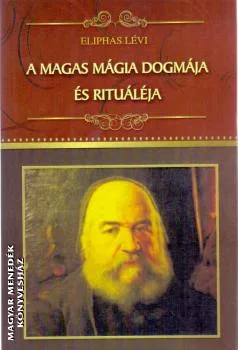 A magas mágia dogmája és rituáléja