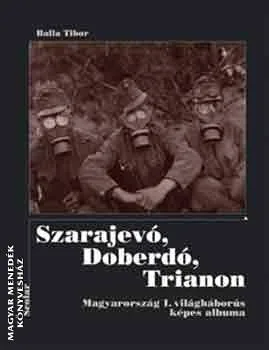 Szarajevó, Doberdó, Trianon ANTIKVÁR