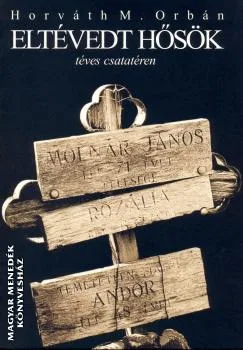 Eltévedt hősök