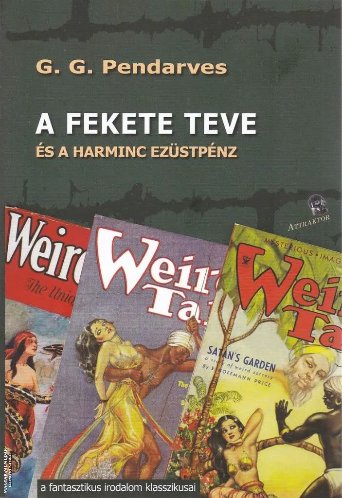A fekete teve és a harminc ezüstpénz