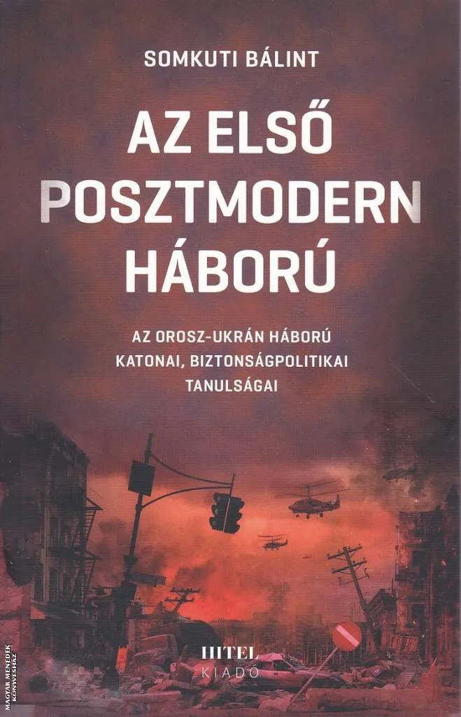 Az első posztmodern háború I.