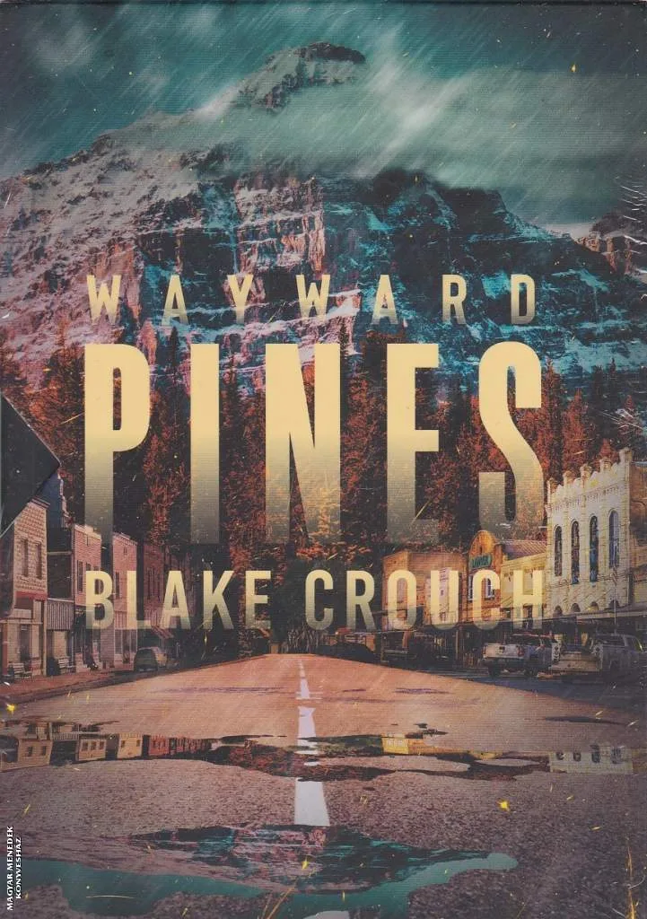 Wayward Pines - trilógia díszdobozban