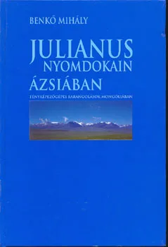 Julianus nyomdokain Ázsiában