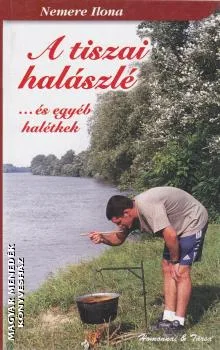 A tiszai halászlé