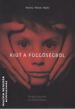 Kiút a függőségből