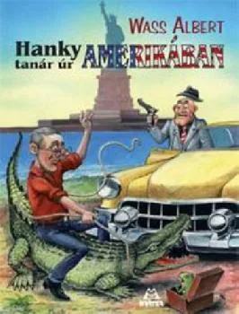 Hanky tanár úr Amerikában
