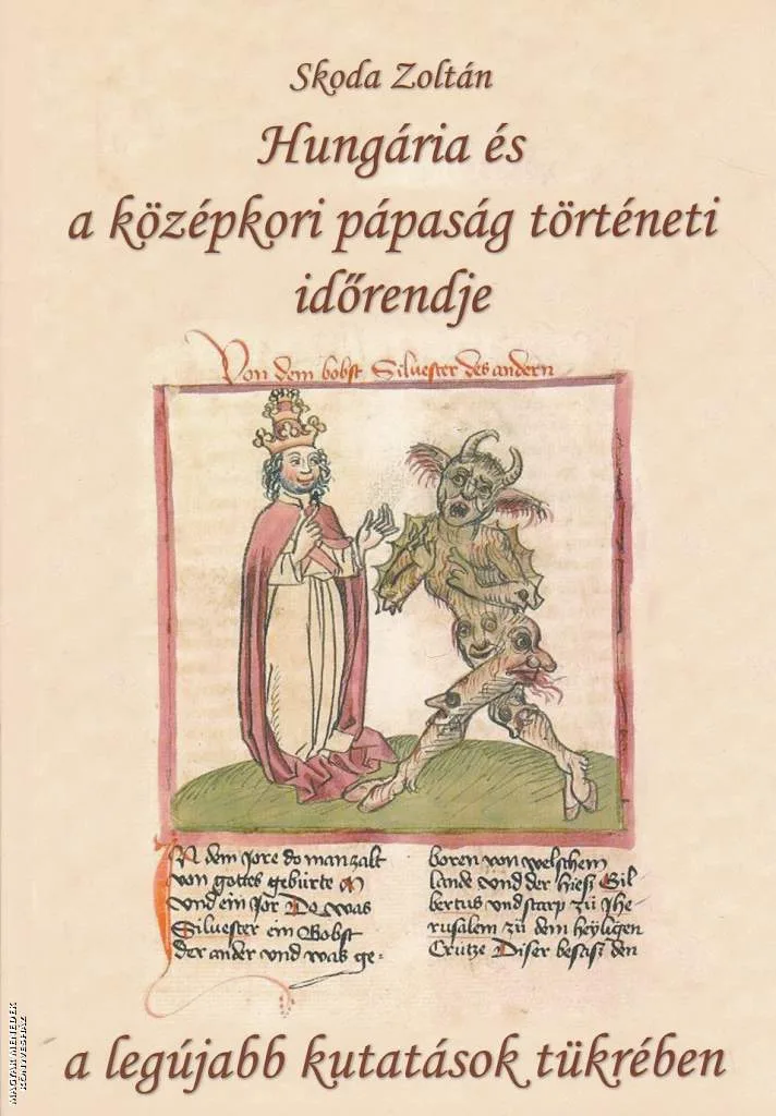 Hungária és a középkori pápaság történeti időrendje