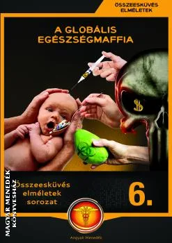 A globális egészségmaffia