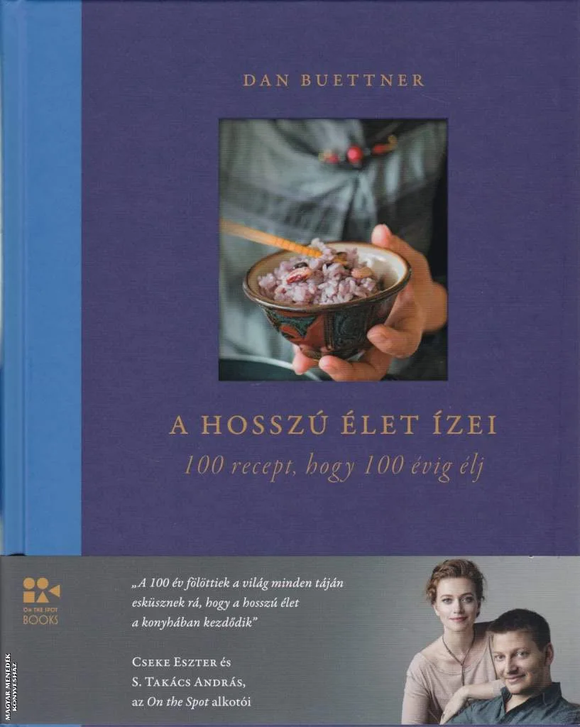 A hosszú élet ízei