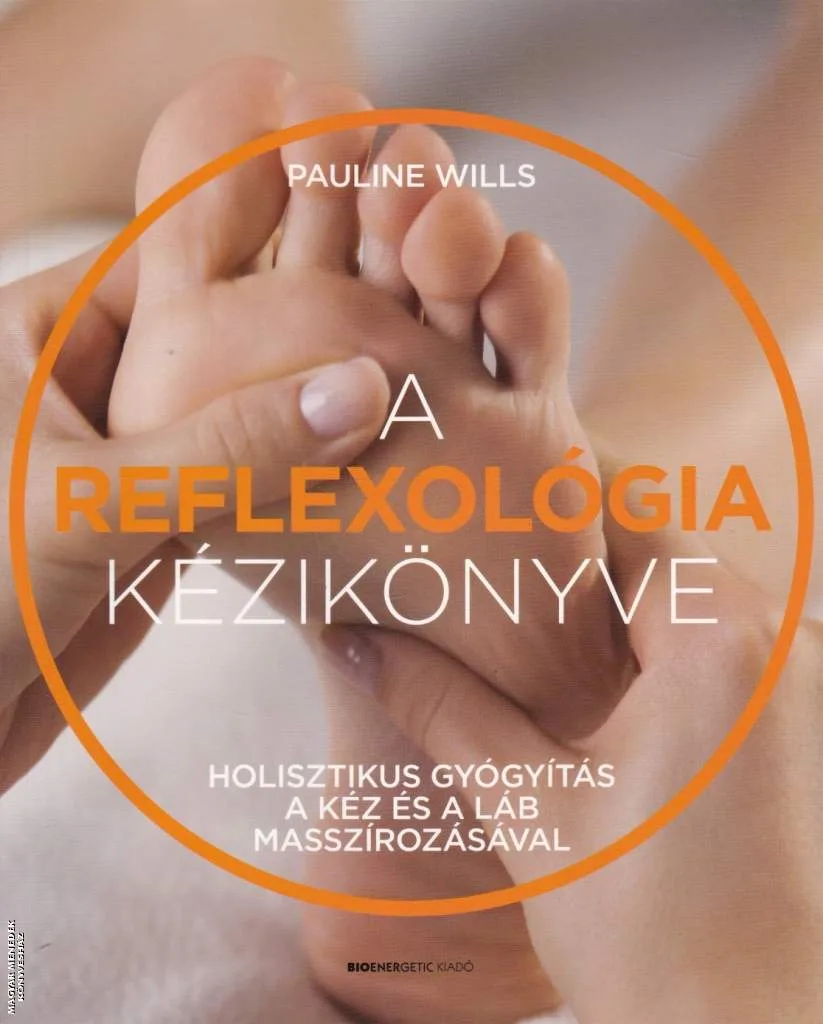 A reflexológia kézikönyve