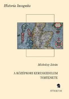 A középkori kereskedelem története