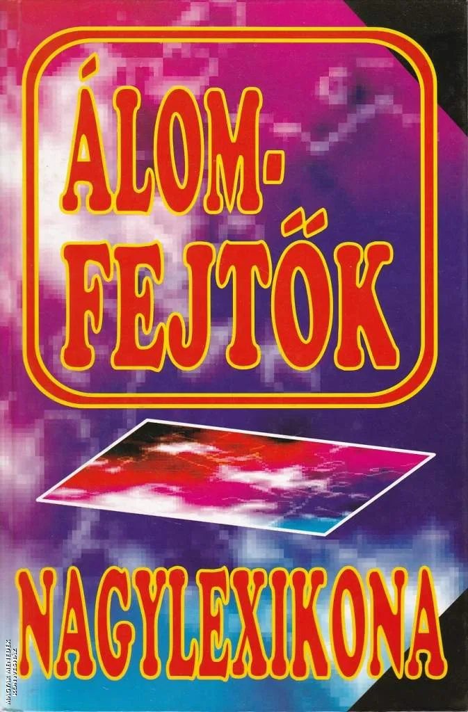 Álomfejtők nagylexikona ANTIKVÁR