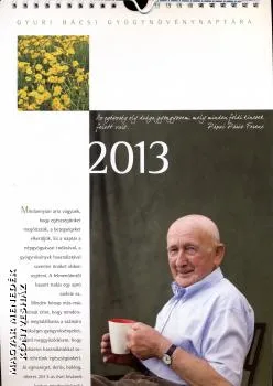 Gyuri bácsi gyógynövénynaptára 2013