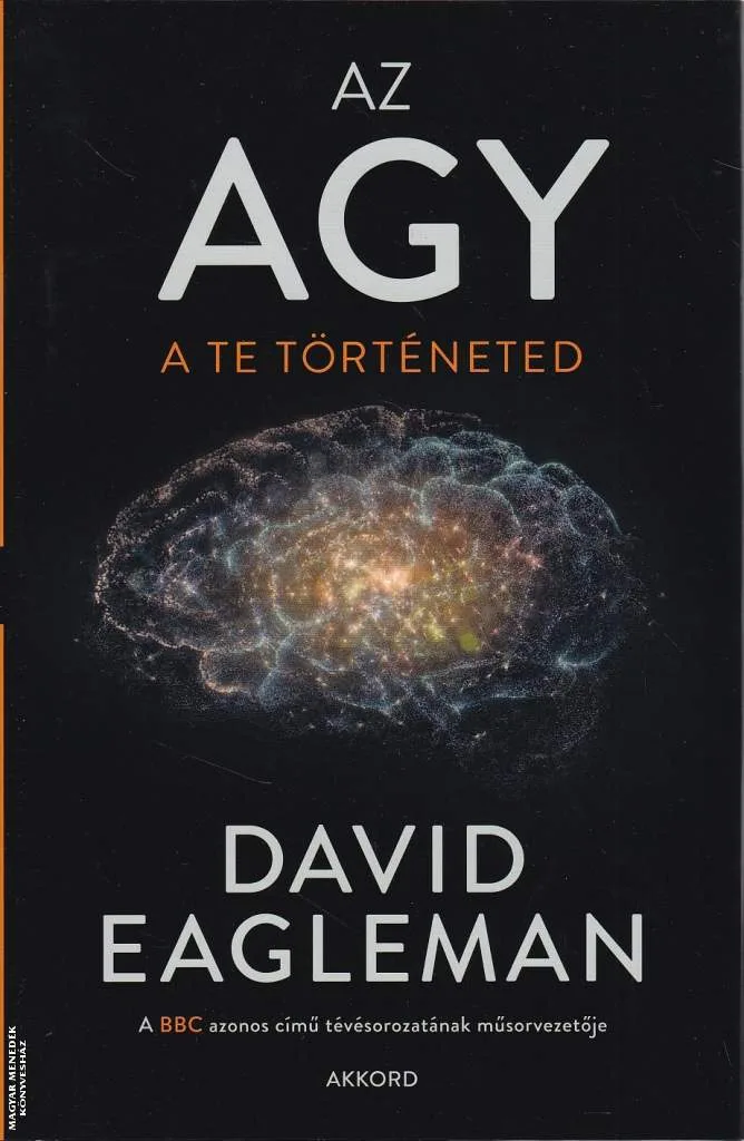 Az agy - A te történeted