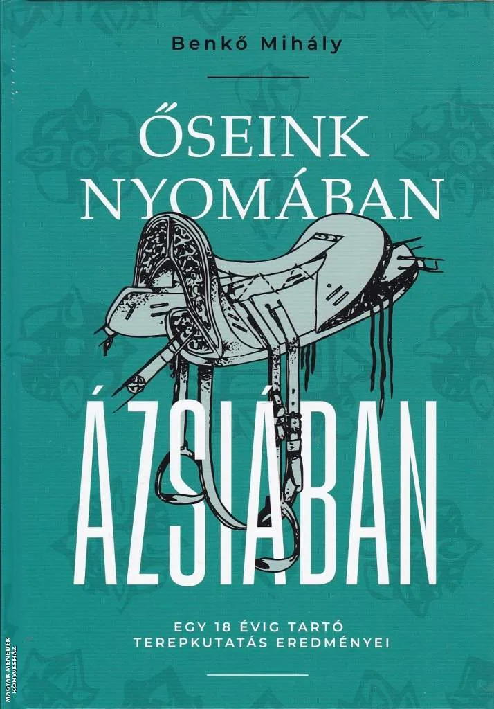Őseink nyomában Ázsiában