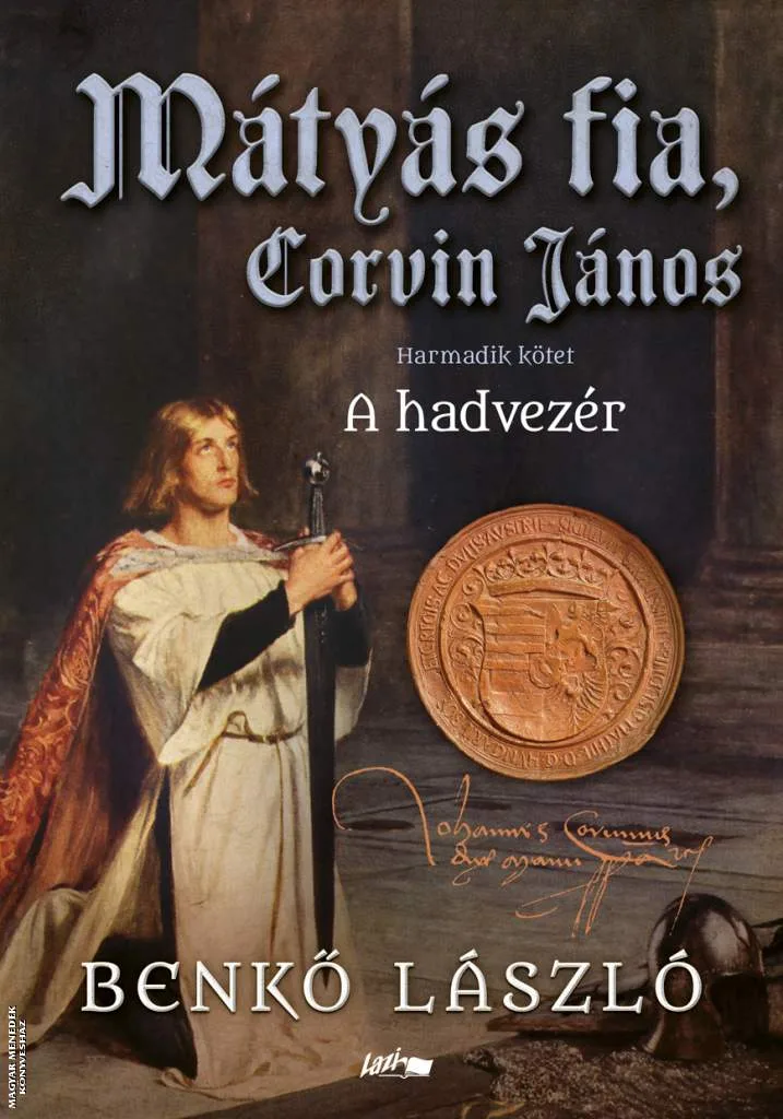 Mátyás fia, Corvin János III. - A hadvezér