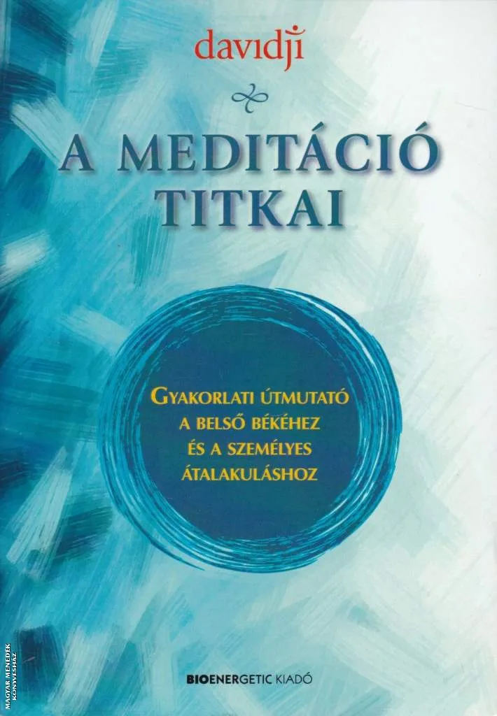 A meditáció titkai