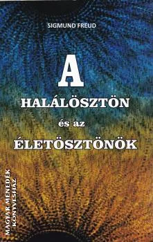 A halálösztön és az életösztönök