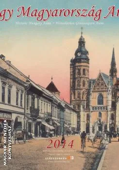 Nagy Magyarország Anno 2014 naptár