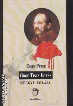 Gróf Tisza István meggyilkolása
