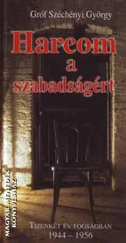 Harcom a szabadságért