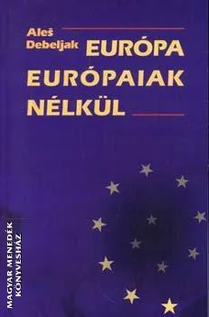 Európa európaiak nélkül