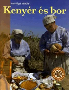Kenyér és bor