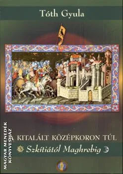 A kitalált középkoron túl