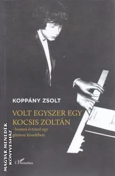 Volt egyszer egy Kocsis Zoltán