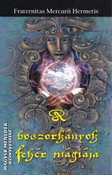 A boszorkányok fehérmágiája