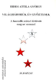 Világháborúk és győztesek