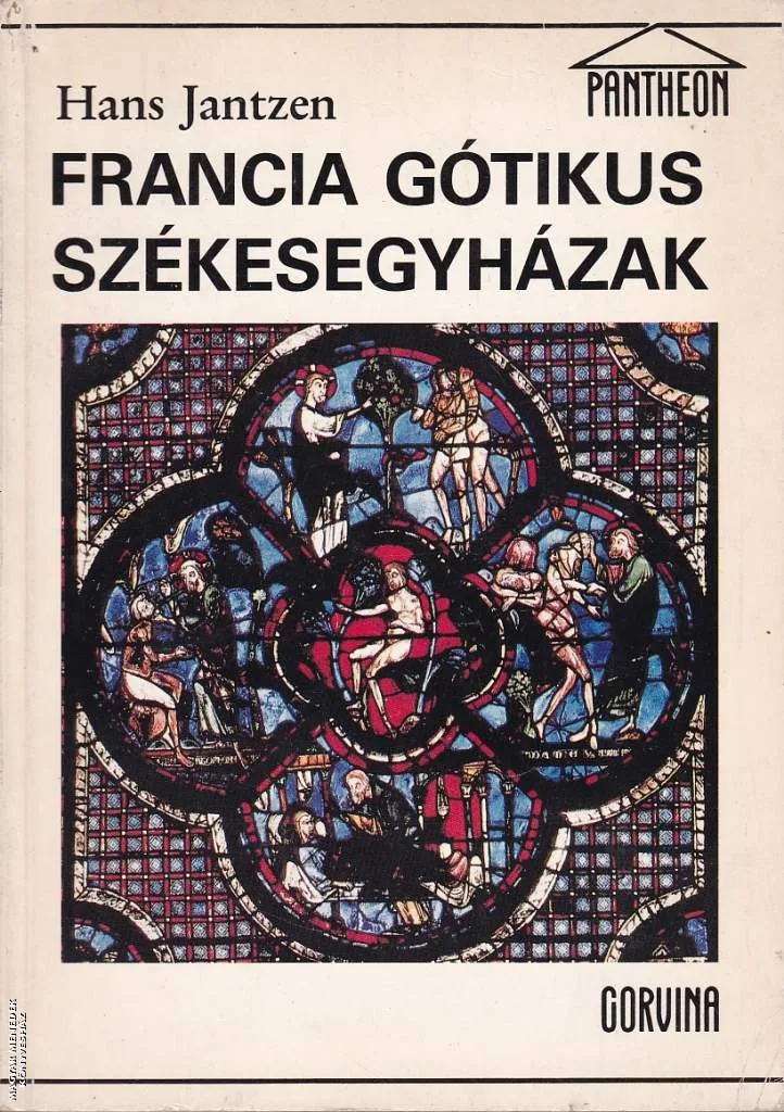 Francia gótikus székesegyházak ANTIKVÁR