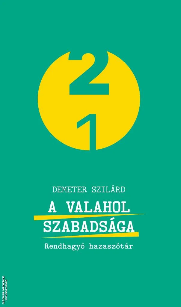 A valahol szabadsága