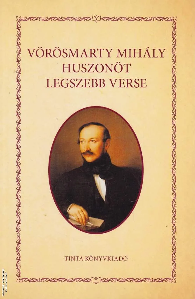 Vörösmarty Mihály huszonöt legszebb verse