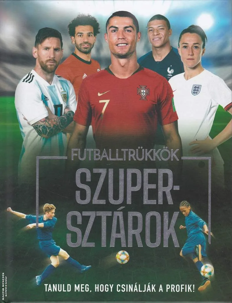 Futballtrükkök, szupersztárok