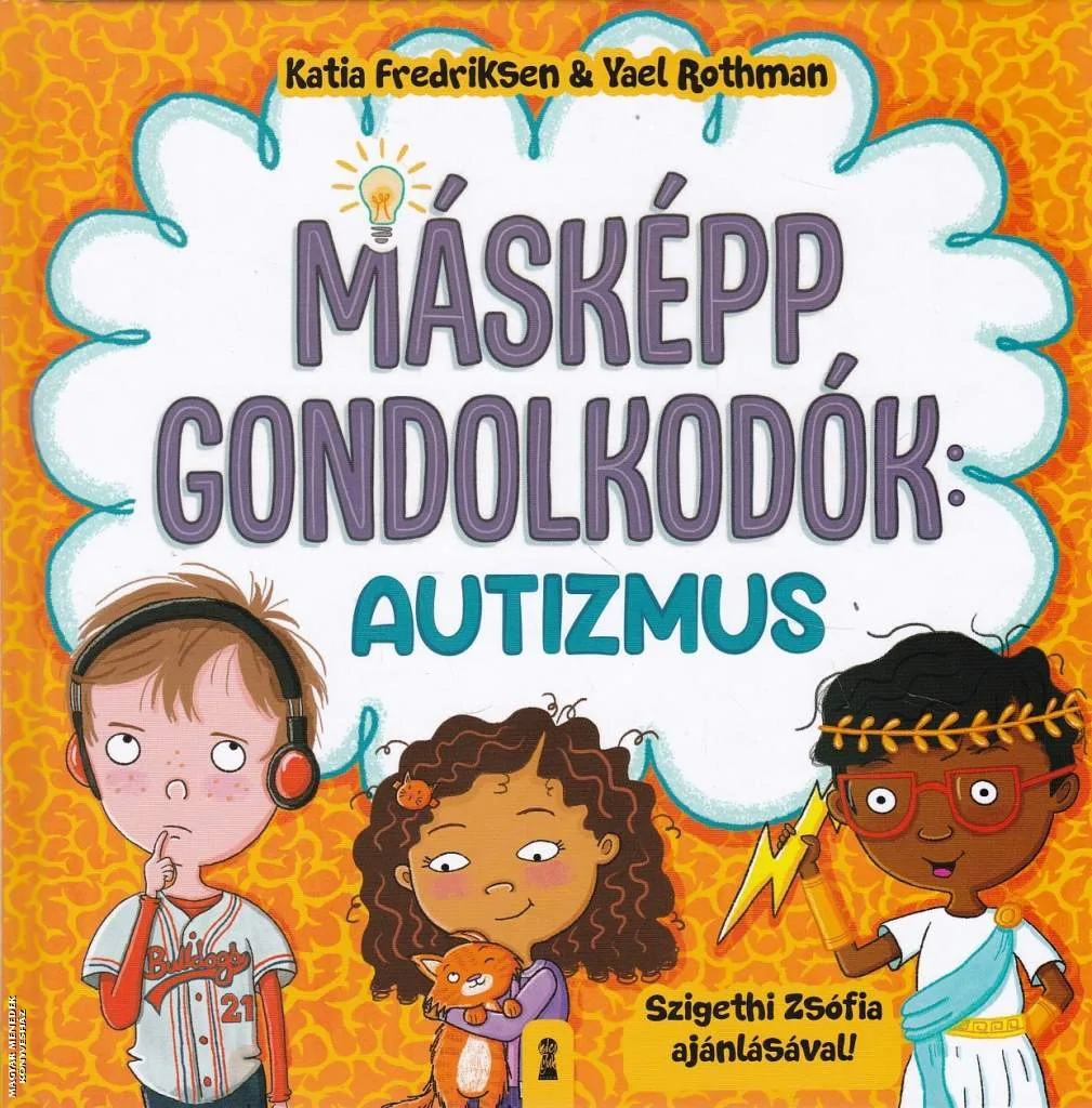 Másképp gondolkodók: autizmus