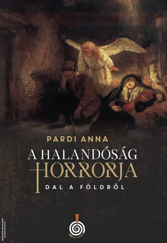 A halandóság horrorja - Dal a Földről