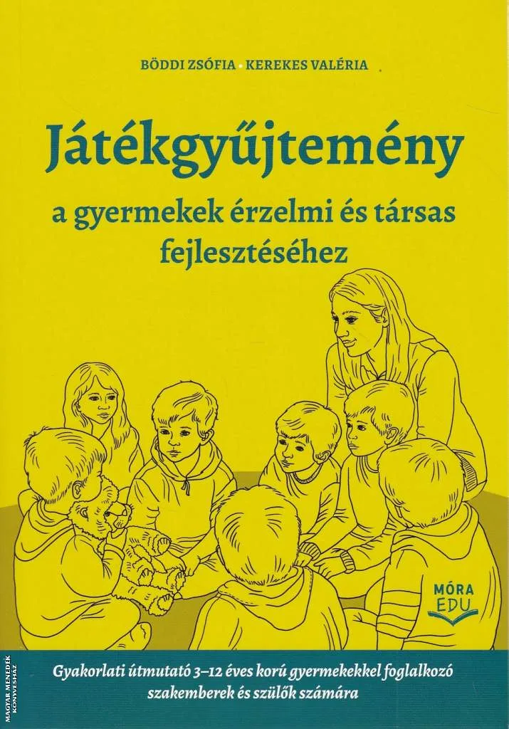Játékgyűjtemény a gyermekek érzelmi és társas fejlődéséhez