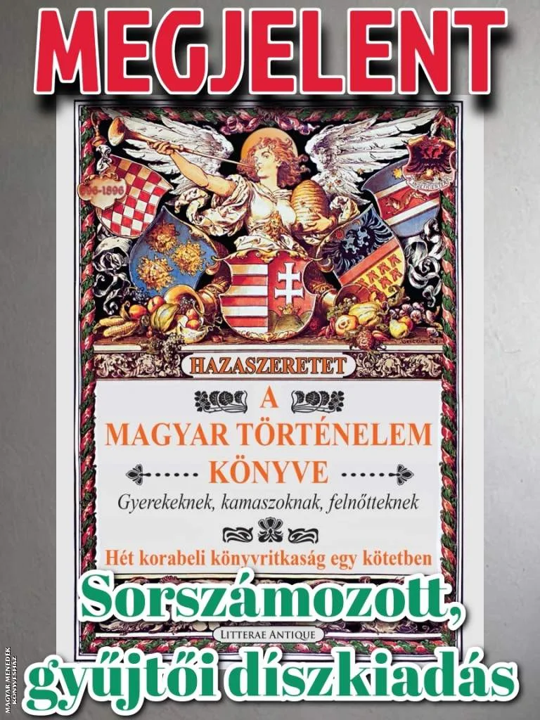 Hazaszeretet - A magyar történelem könyve