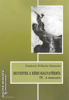 Jegyzetek a kései hagyatékból IV.