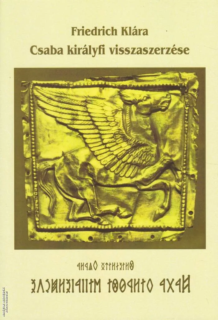 Csaba királyfi visszaszerzése