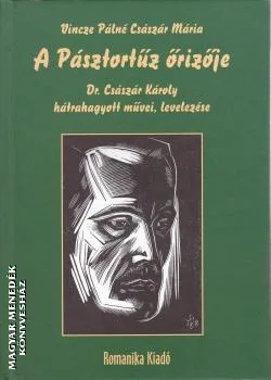 A Pásztortűz őrizője