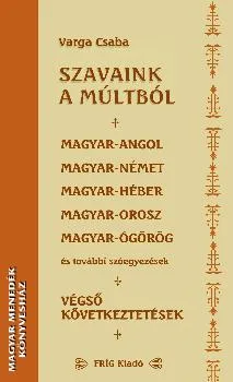 Szavaink a múltból
